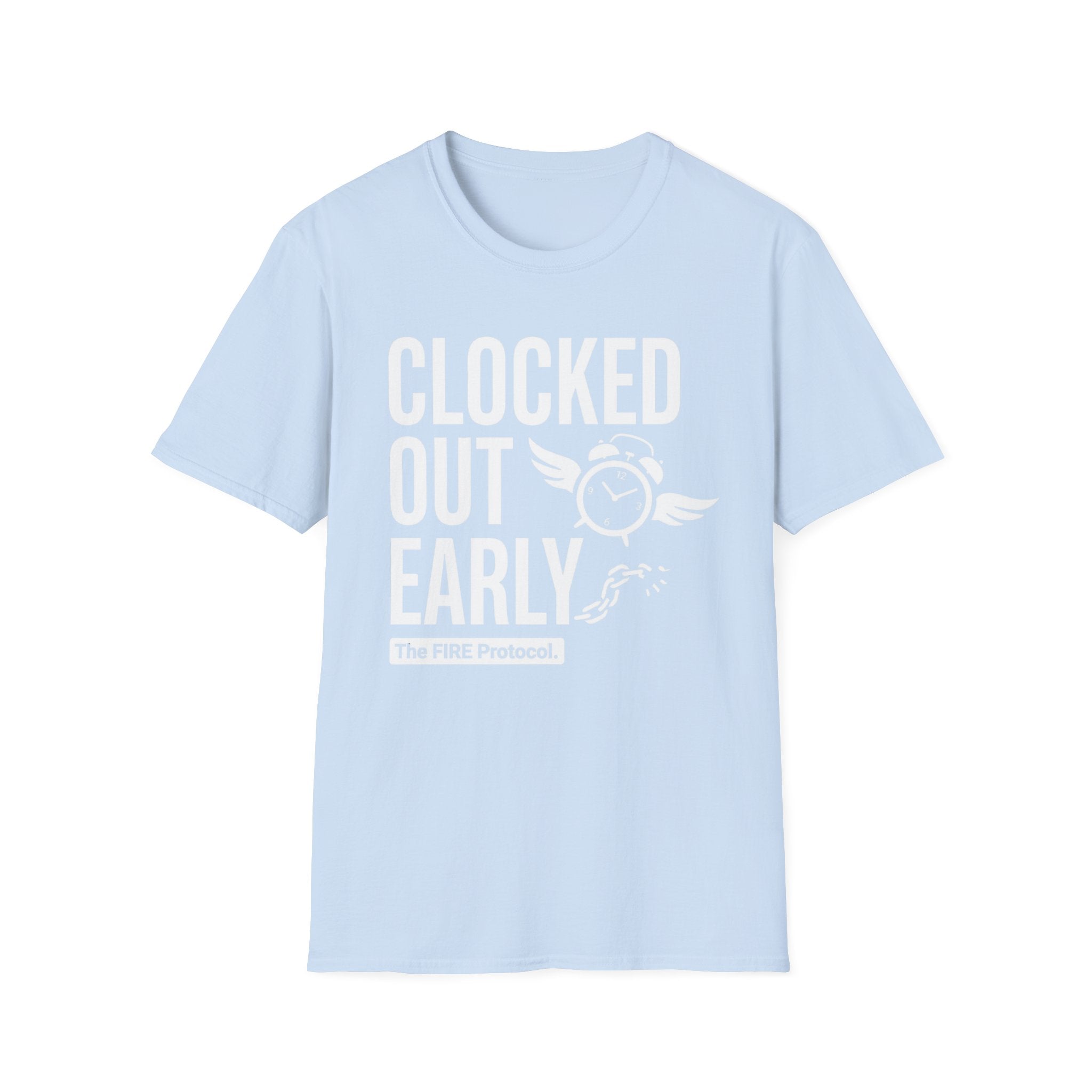 Clocked Out Early T-Shirt